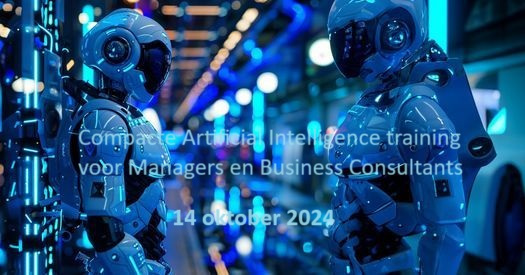 Compacte Artificial Intelligence training voor Managers en Business Consultants